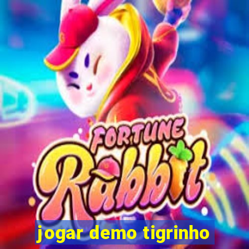 jogar demo tigrinho